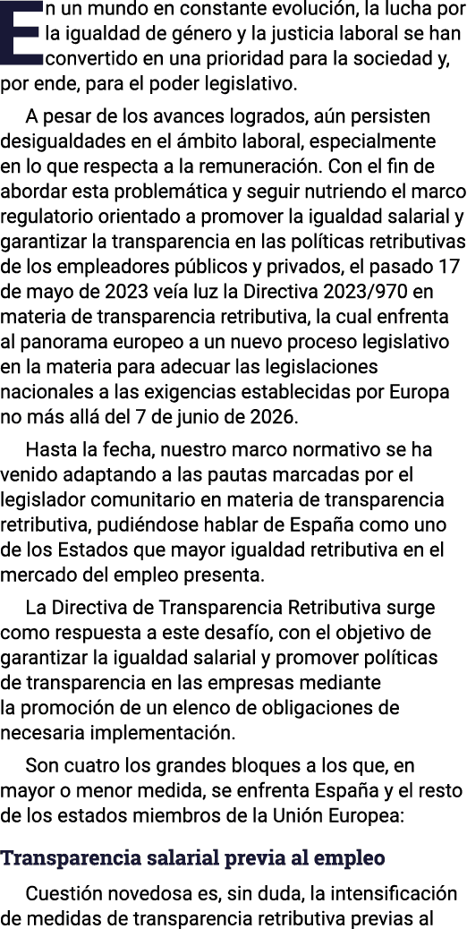 En un mundo en constante evolución, la lucha por la igualdad de género y la justicia laboral se han convertido en una   