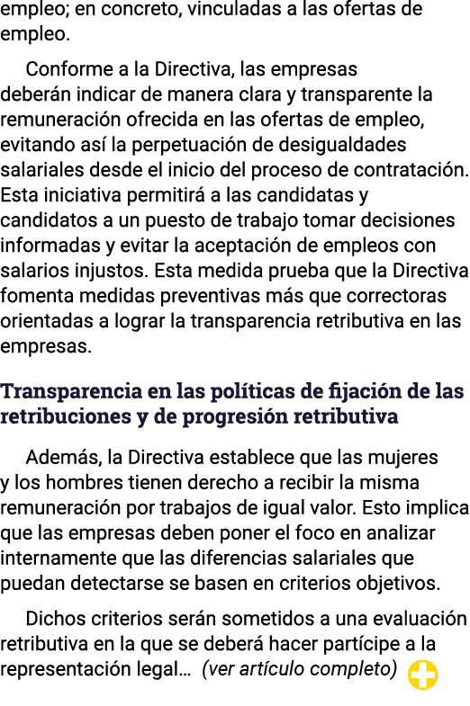 empleo; en concreto, vinculadas a las ofertas de empleo  Conforme a la Directiva, las empresas deberán indicar de man   