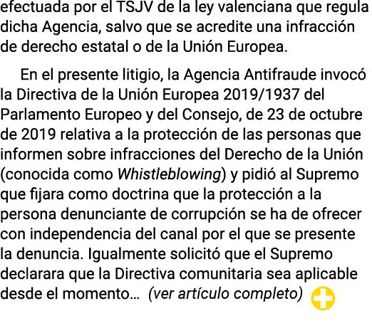 efectuada por el TSJV de la ley valenciana que regula dicha Agencia, salvo que se acredite una infracción de derecho    