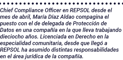 Chief Compliance Officer en REPSOL desde el mes de abril, María Díaz Aldao compagina el puesto con el de delegada de    