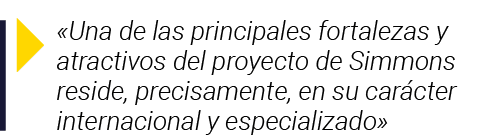   Una de las principales fortalezas y atractivos del proyecto de Simmons reside, precisamente, en su carácter interna   