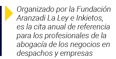  Organizado por la Fundación Aranzadi La Ley e Inkietos, es la cita anual de referencia para los profesionales de la    