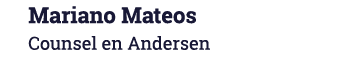 Mariano Mateos Counsel en Andersen