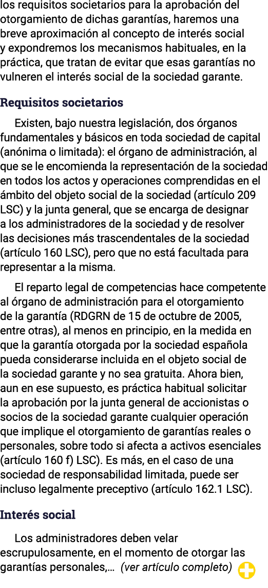los requisitos societarios para la aprobación del otorgamiento de dichas garantías, haremos una breve aproximación al   