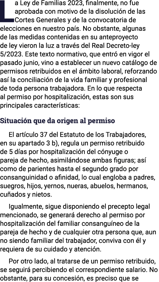 La Ley de Familias 2023, finalmente, no fue aprobada con motivo de la disolución de las Cortes Generales y de la conv   