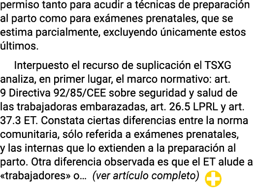 permiso tanto para acudir a técnicas de preparación al parto como para exámenes prenatales, que se estima parcialment   