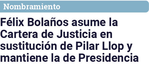 Nombramiento Félix Bolaños asume la Cartera de Justicia en sustitución de Pilar Llop y mantiene la de Presidencia