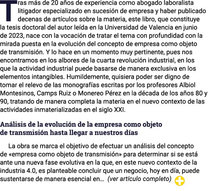 Tras más de 20 años de experiencia como abogado laboralista litigador especializado en sucesión de empresa y haber pu   