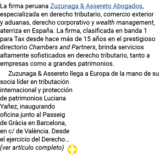 La firma peruana Zuzunaga & Assereto Abogados, especializada en derecho tributario, comercio exterior y aduanas, dere   
