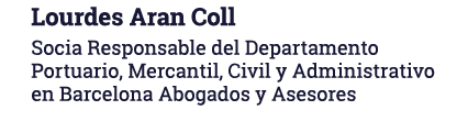 Lourdes Aran Coll Socia Responsable del Departamento Portuario, Mercantil, Civil y Administrativo en Barcelona Abogad   