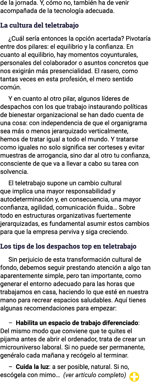 de la jornada  Y, cómo no, también ha de venir acompañada de la tecnología adecuada  La cultura del teletrabajo  Cuál   