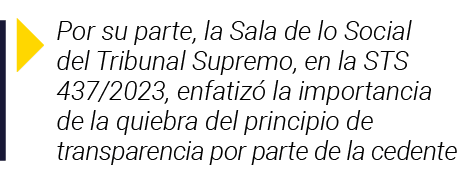  Por su parte, la Sala de lo Social del Tribunal Supremo, en la STS 437 2023, enfatizó la importancia de la quiebra d   