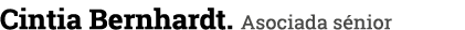 Cintia Bernhardt  Asociada sénior