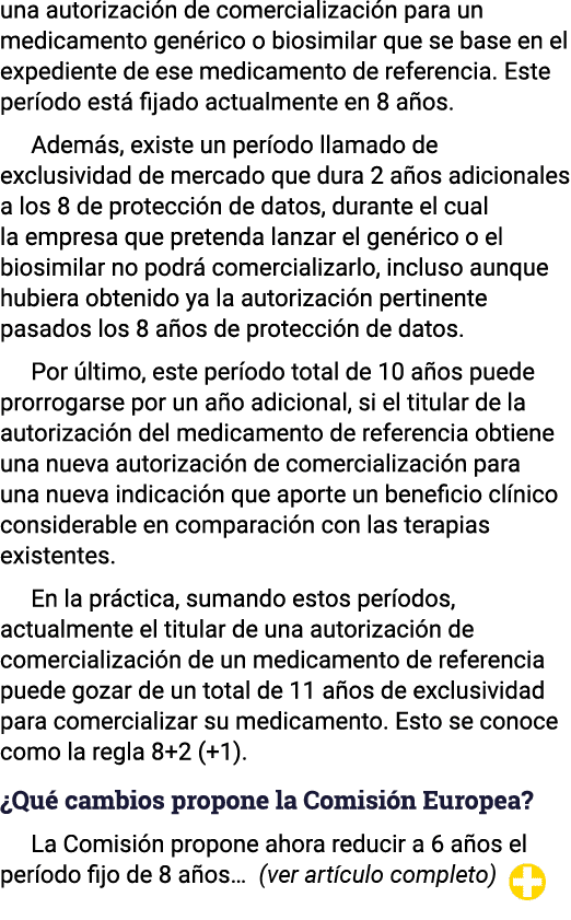 una autorización de comercialización para un medicamento genérico o biosimilar que se base en el expediente de ese me   