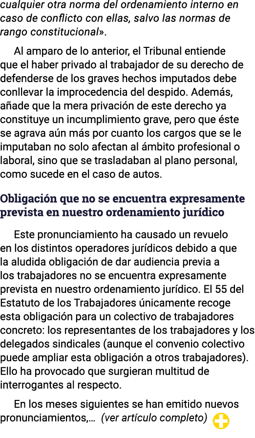 cualquier otra norma del ordenamiento interno en caso de conflicto con ellas, salvo las normas de rango constituciona   