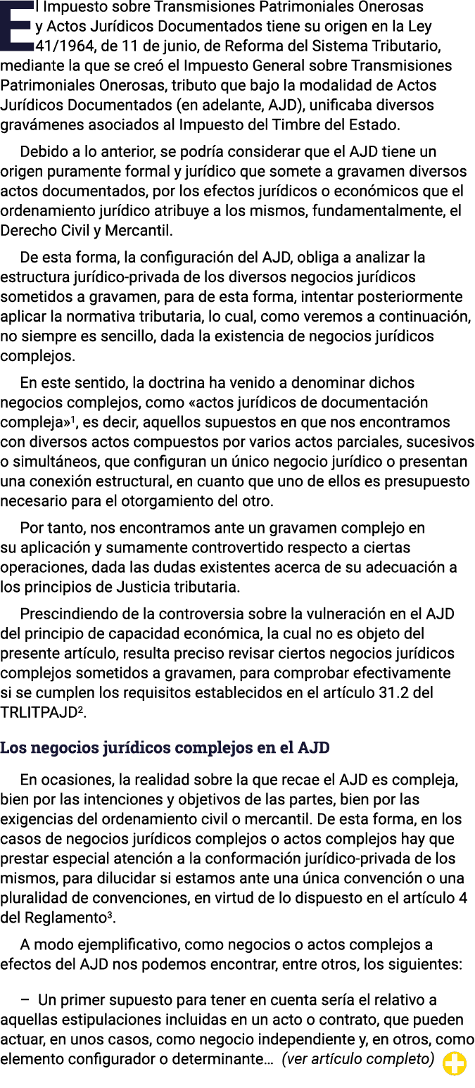 El Impuesto sobre Transmisiones Patrimoniales Onerosas y Actos Jurídicos Documentados tiene su origen en la Ley 41 19   