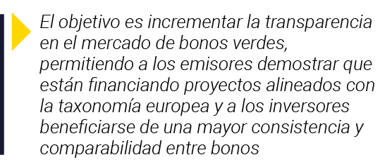  El objetivo es incrementar la transparencia en el mercado de bonos verdes, permitiendo a los emisores demostrar que    