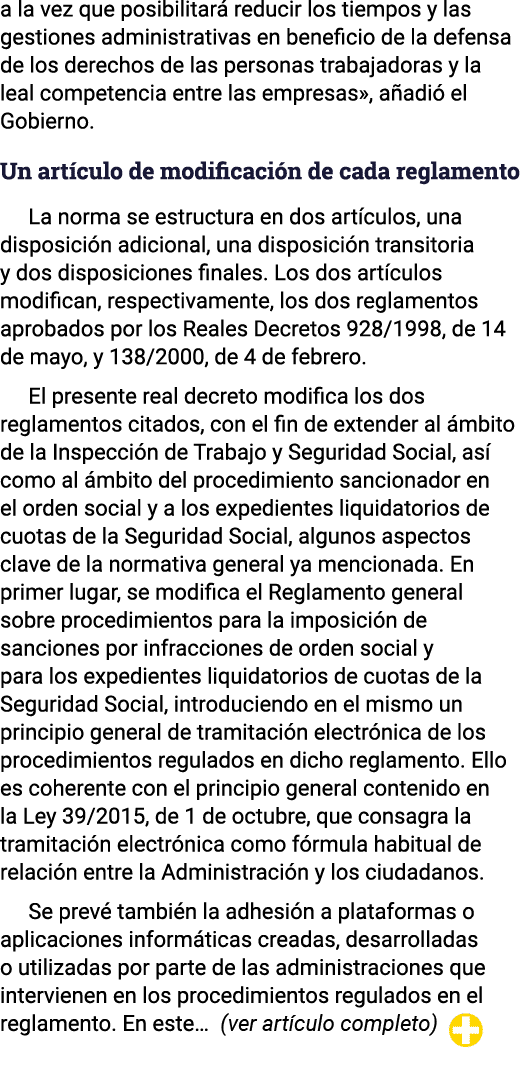 a la vez que posibilitará reducir los tiempos y las gestiones administrativas en beneficio de la defensa de los derec   