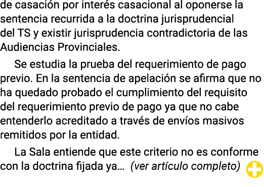 de casación por interés casacional al oponerse la sentencia recurrida a la doctrina jurisprudencial del TS y existir    