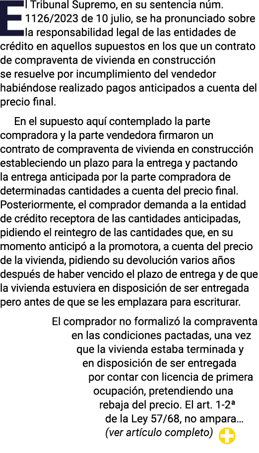 El Tribunal Supremo, en su sentencia núm  1126 2023 de 10 julio, se ha pronunciado sobre la responsabilidad legal de    