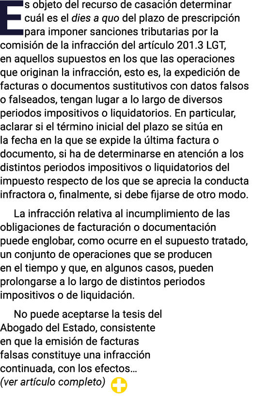 Es objeto del recurso de casación determinar cuál es el dies a quo del plazo de prescripción para imponer sanciones t   