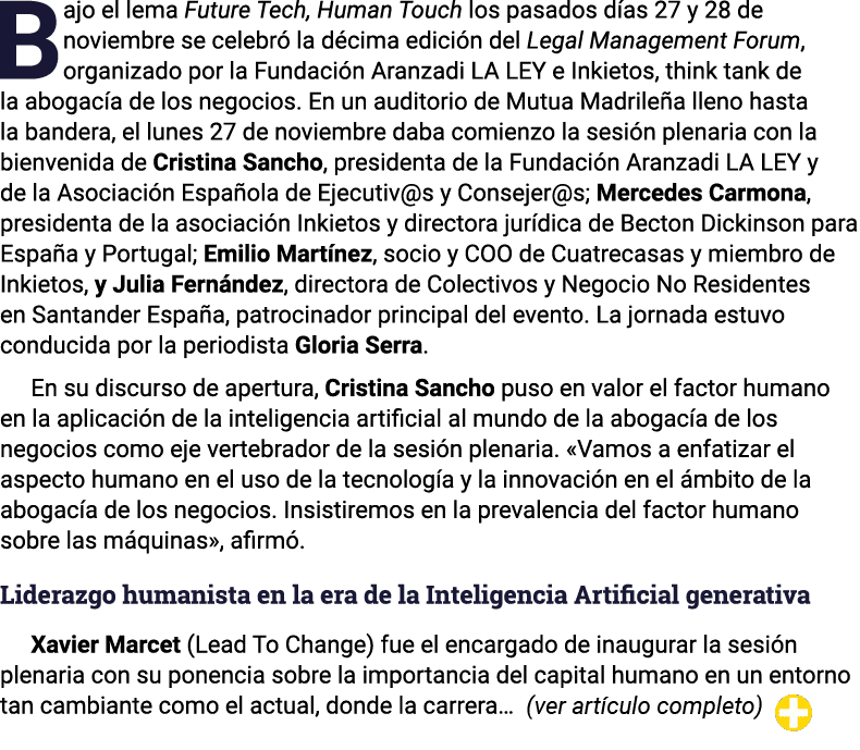 Bajo el lema Future Tech, Human Touch los pasados días 27 y 28 de noviembre se celebró la décima edición del Legal Ma   