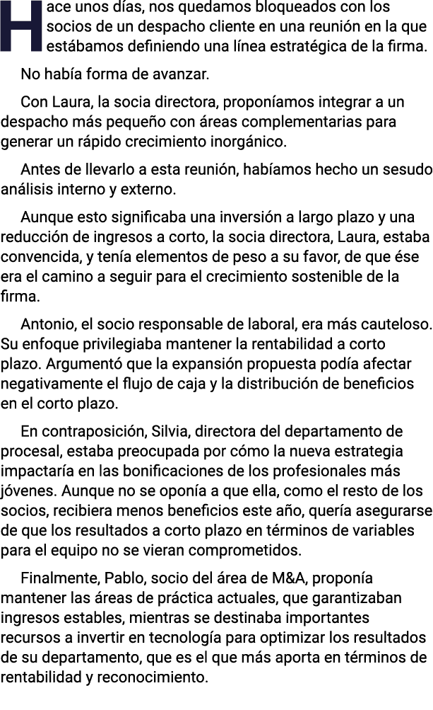 Hace unos días, nos quedamos bloqueados con los socios de un despacho cliente en una reunión en la que estábamos defi   
