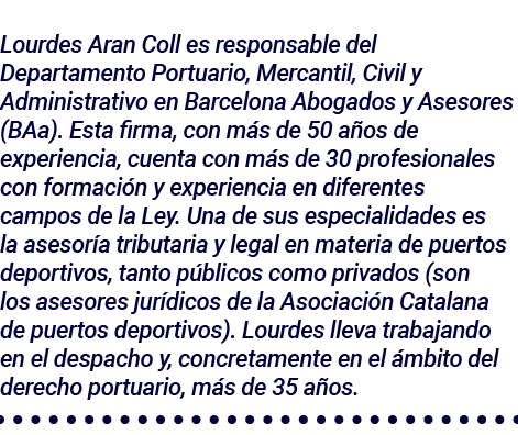 Lourdes Aran Coll es responsable del Departamento Portuario, Mercantil, Civil y Administrativo en Barcelona Abogados    