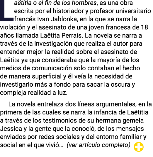 Laëtitia o el fin de los hombres, es una obra escrita por el historiador y profesor universitario francés Ivan Jablon   