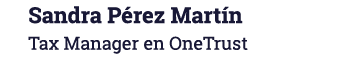 Sandra Pérez Martín Tax Manager en OneTrust