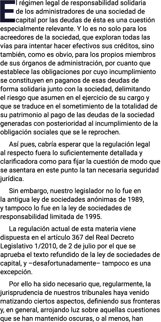 El régimen legal de responsabilidad solidaria de los administradores de una sociedad de capital por las deudas de ést   