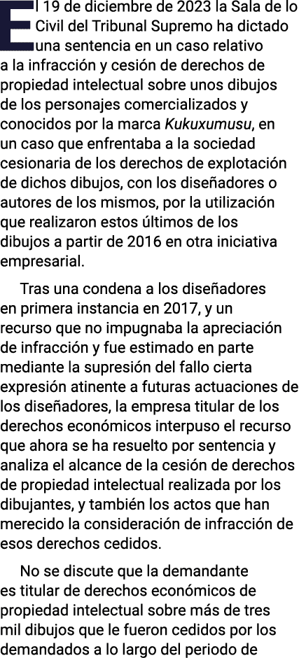 El 19 de diciembre de 2023 la Sala de lo Civil del Tribunal Supremo ha dictado una sentencia en un caso relativo a la   