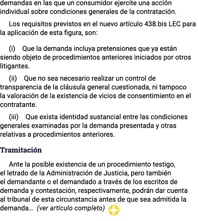 demandas en las que un consumidor ejercite una acción individual sobre condiciones generales de la contratación  Los    