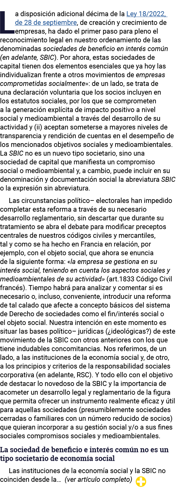 La disposición adicional décima de la Ley 18 2022, de 28 de septiembre, de creación y crecimiento de empresas, ha dad   
