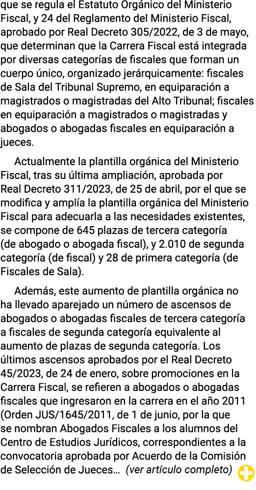 que se regula el Estatuto Orgánico del Ministerio Fiscal, y 24 del Reglamento del Ministerio Fiscal, aprobado por Rea   