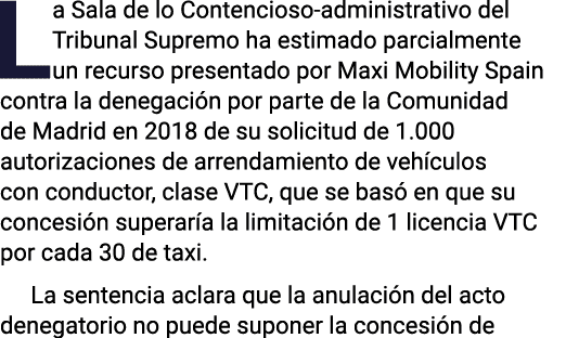 La Sala de lo Contencioso-administrativo del Tribunal Supremo ha estimado parcialmente un recurso presentado por Maxi   