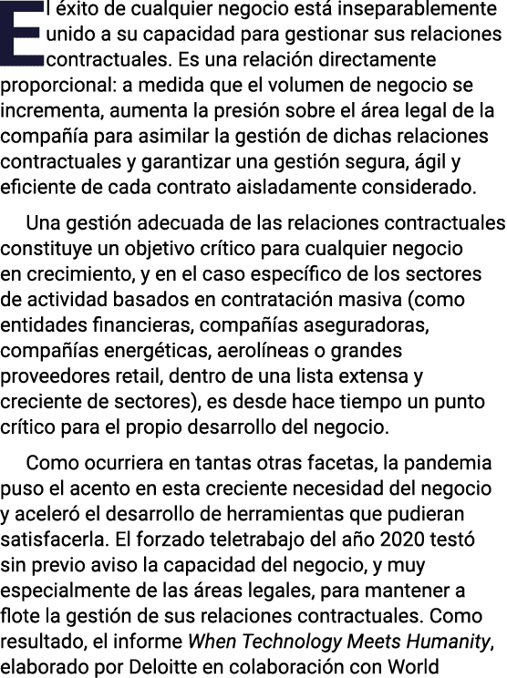 El éxito de cualquier negocio está inseparablemente unido a su capacidad para gestionar sus relaciones contractuales    
