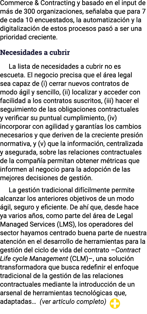 Commerce & Contracting y basado en el input de más de 300 organizaciones, señalaba que para 7 de cada 10 encuestados,   