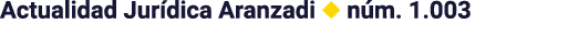 Actualidad Jurídica Aranzadi   núm  1 003