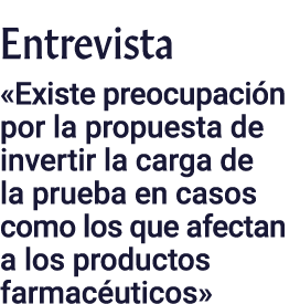 Entrevista  Existe preocupación por la propuesta de invertir la carga de la prueba en casos como los que afectan a lo   