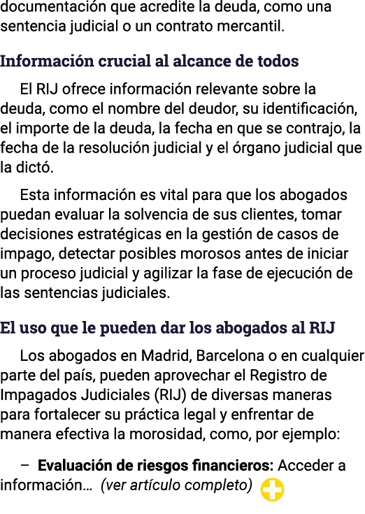 documentación que acredite la deuda, como una sentencia judicial o un contrato mercantil  Información crucial al alca   