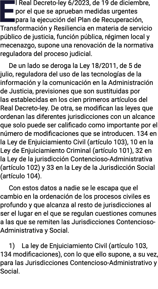 El Real Decreto-ley 6 2023, de 19 de diciembre, por el que se aprueban medidas urgentes para la ejecución del Plan de   