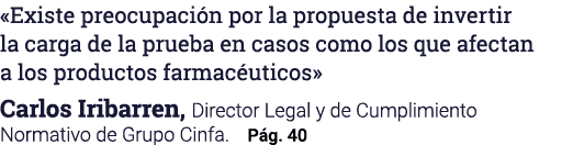  Existe preocupación por la propuesta de invertir la carga de la prueba en casos como los que afectan a los productos   