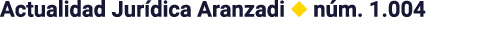 Actualidad Jurídica Aranzadi   núm  1 004