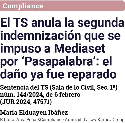 Compliance El TS anula la segunda indemnización que se impuso a Mediaset por  Pasapalabra : el daño ya fue reparado S   