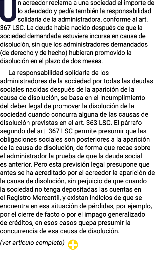 Un acreedor reclama a una sociedad el importe de lo adeudado y pedía también la responsabilidad solidaria de la admin   