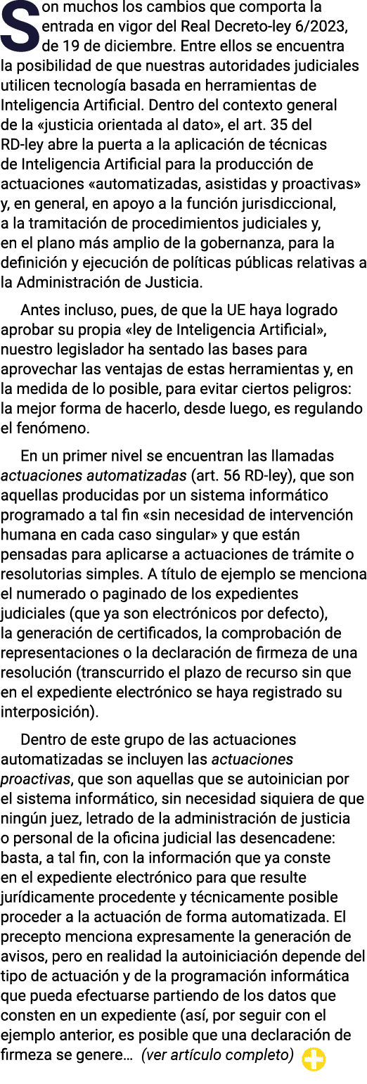 Son muchos los cambios que comporta la entrada en vigor del Real Decreto-ley 6 2023, de 19 de diciembre  Entre ellos    