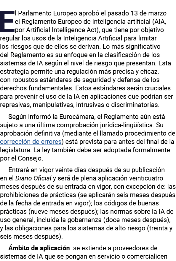 El Parlamento Europeo aprobó el pasado 13 de marzo el Reglamento Europeo de Inteligencia artificial (AIA, por Artific   