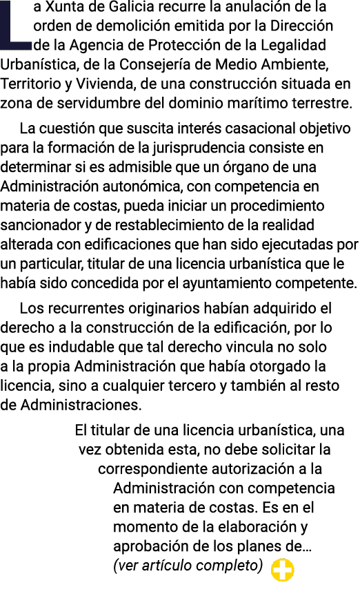 La Xunta de Galicia recurre la anulación de la orden de demolición emitida por la Dirección de la Agencia de Protecci   