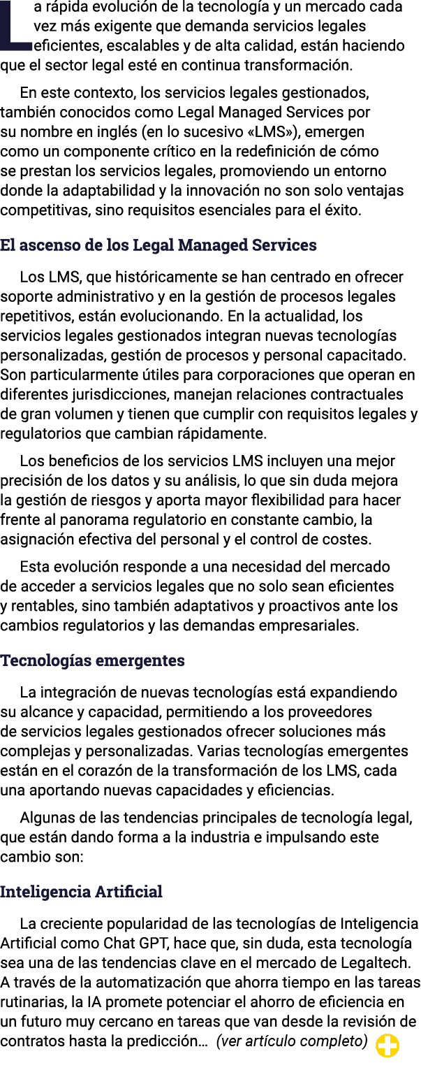 La rápida evolución de la tecnología y un mercado cada vez más exigente que demanda servicios legales eficientes, esc   